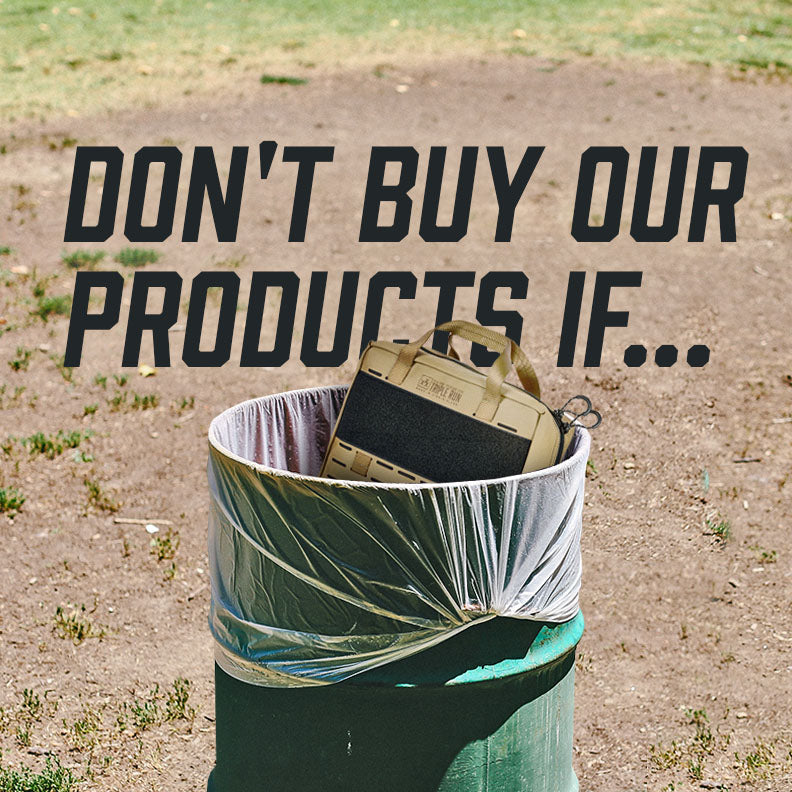 Don't buy our products if...