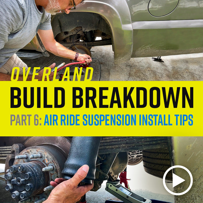 Build Breakdown: Air Ride Suspension Install Tips (Pt. 6)