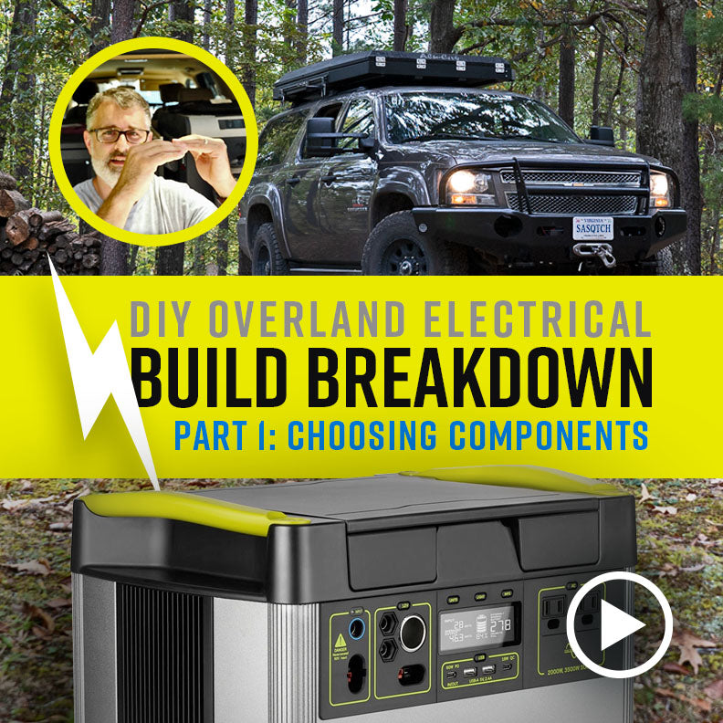 Build Breakdown: DIY Overland Electrical (Part 1: Components)