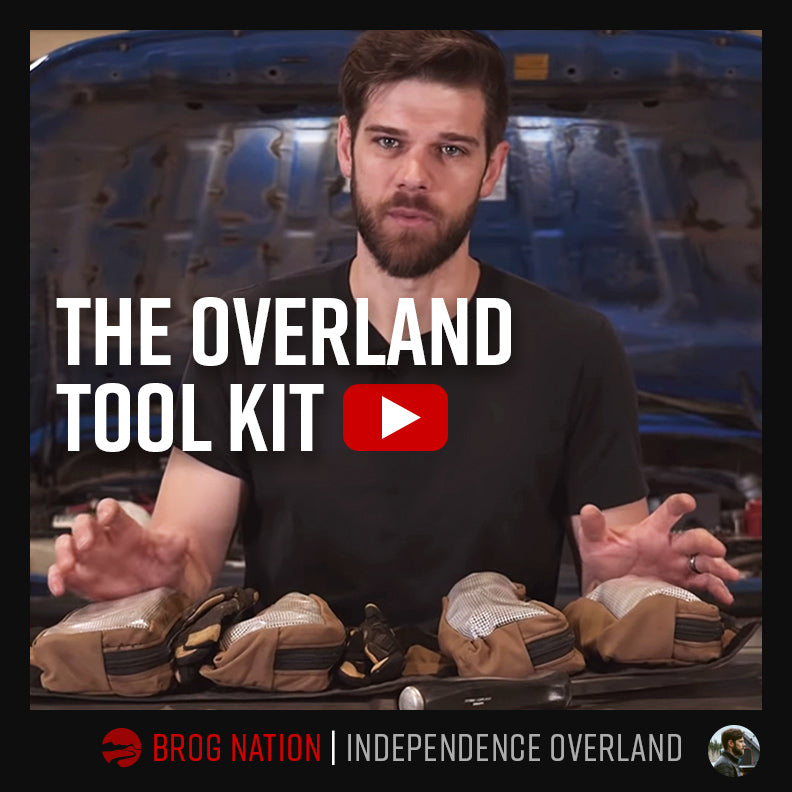 BROG Nation: My Overland Tool Kit | Independence Overland