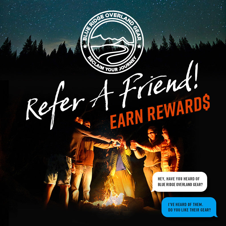 Refer-A-Friend program by Blue Ridge Overland Gear