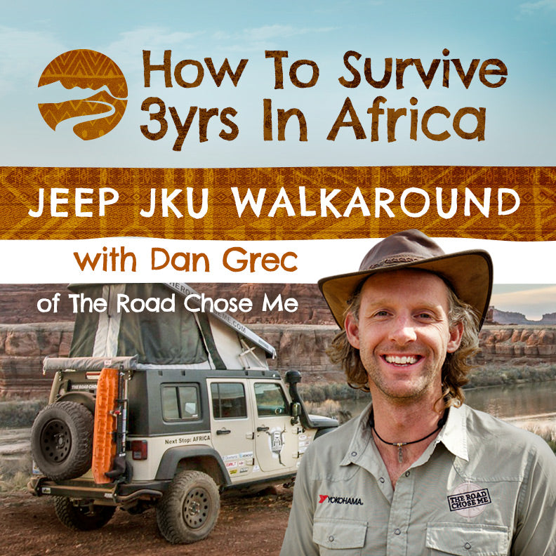 How To Survive 3 Years In Africa: Jeep JKU Walkaround with Dan Grec ...