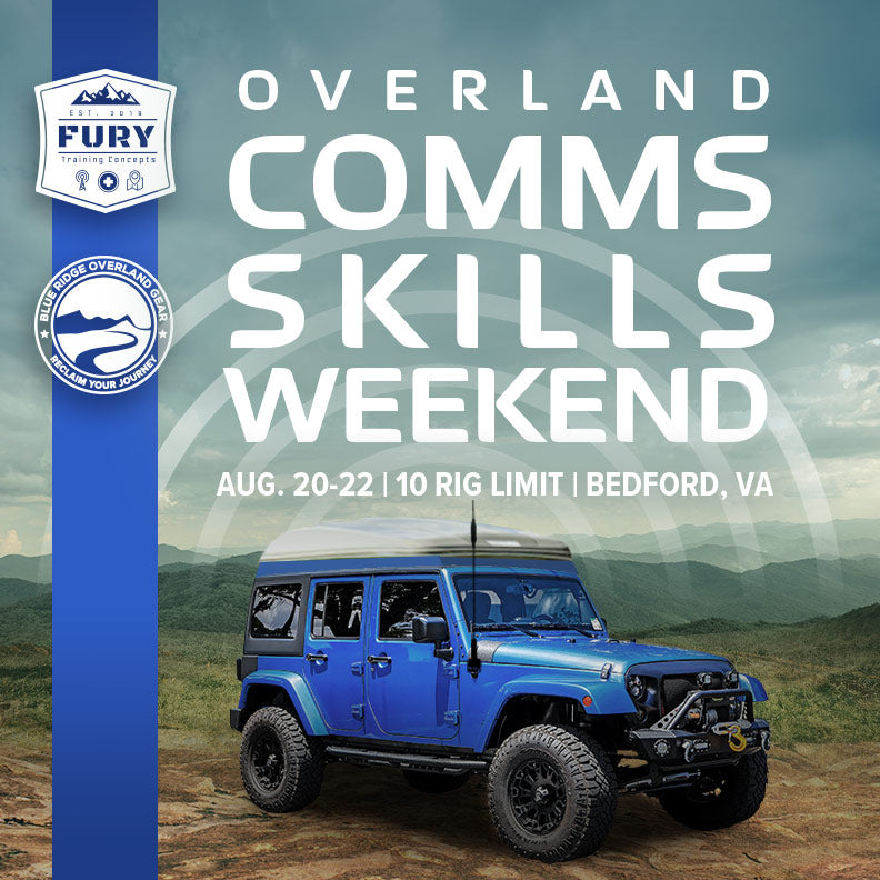 Overland Comms Skills Weekend - Aug. 20-22